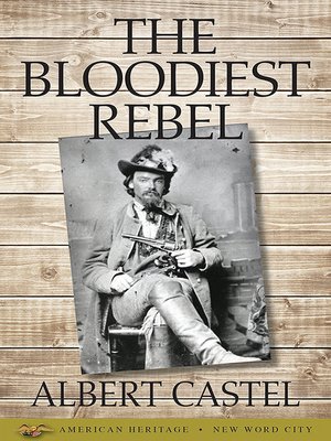 cover image of The Bloodiest Rebel